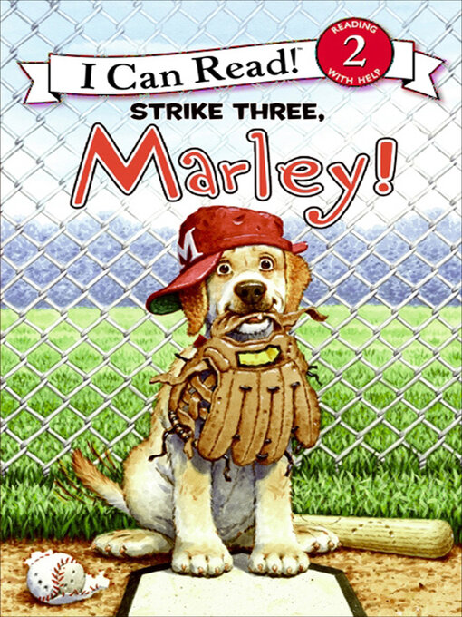 Title details for Strike Three, Marley! by John Grogan - Available
